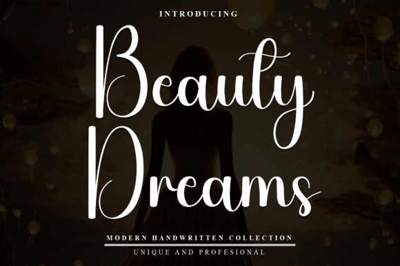 Beauty Dreams: A Font for Warmth and Connection