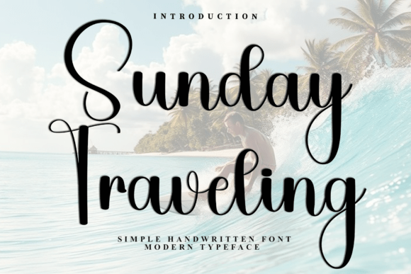 Branding with Sunday Traveling: A Font That Speaks Your Business Language