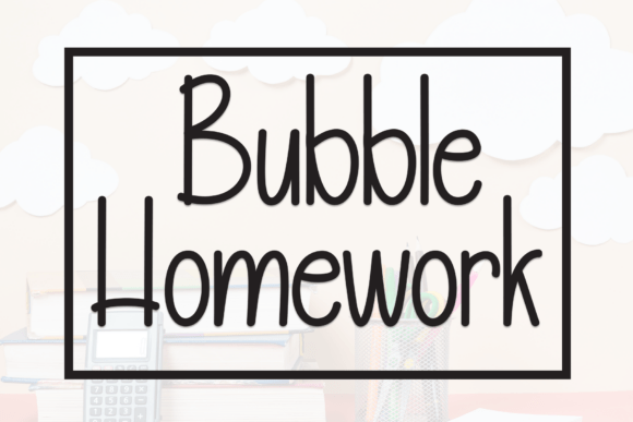 Bubble Homework: A Playful Font for Editorial Design
