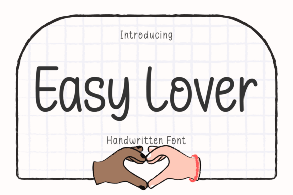 Easy Lover: A Font That Feels Like a Warm Conversation