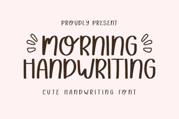 Morning Handwriting: A Font That Breathes Life Into Your Creations