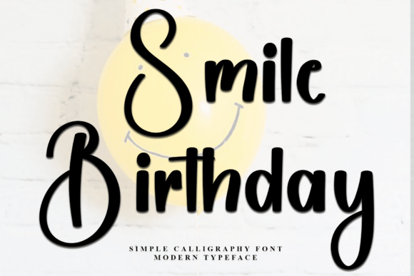 Smile Birthday: A Bold Script Font for Celebratory Branding