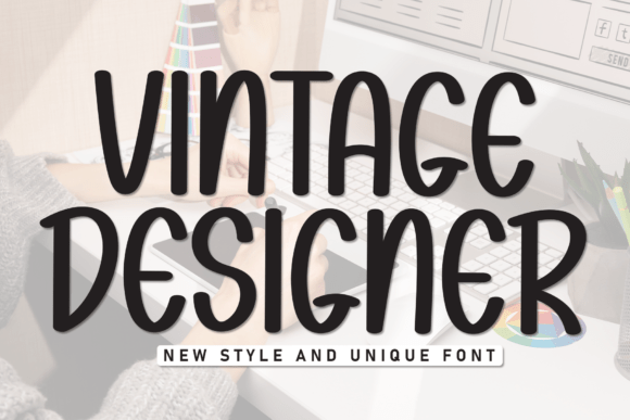 Vintage Designer: A Font That Breathes Life into Your Craft